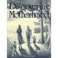 thumbnail image 1 of Pre-Owned Discovering Motherhood (Paperback) 0963118803 9780963118806, 1 of 1