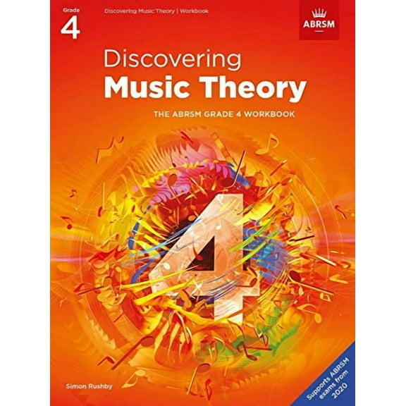 Discovering Music Theory, The Abrsm Grade 4 Workbook