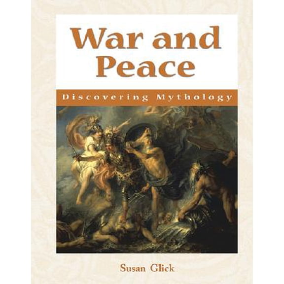 Pre-Owned Discovering Mythology: War and Peace (Hardcover)