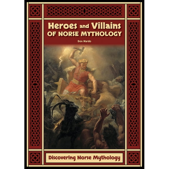 Discovering Norse Mythology Heroes and Villains of Norse Mythology, (Hardcover)
