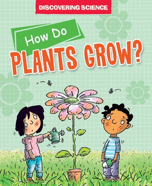 Discovering Science How Do Plants Grow?, (Hardcover)