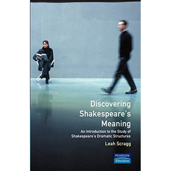 Pre-Owned Discovering Shakespeare's Meaning: An Introduction to the Study of Shakespeare's Dramatic Structures Paperback
