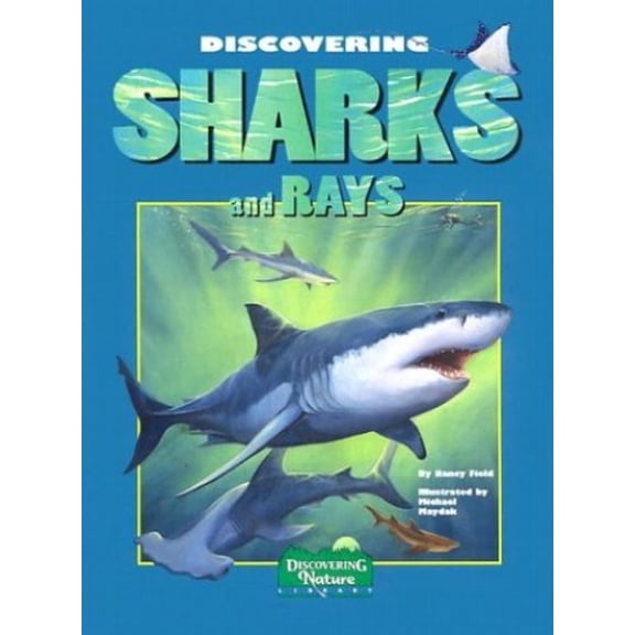 Pre-Owned Discovering Sharks and Rays [With Stickers] (Discovering Nature) Paperback