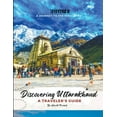 thumbnail image 1 of Discovering Uttarakhand A Journey to the Himalayas - A Traveler's Guide (Paperback), 1 of 1