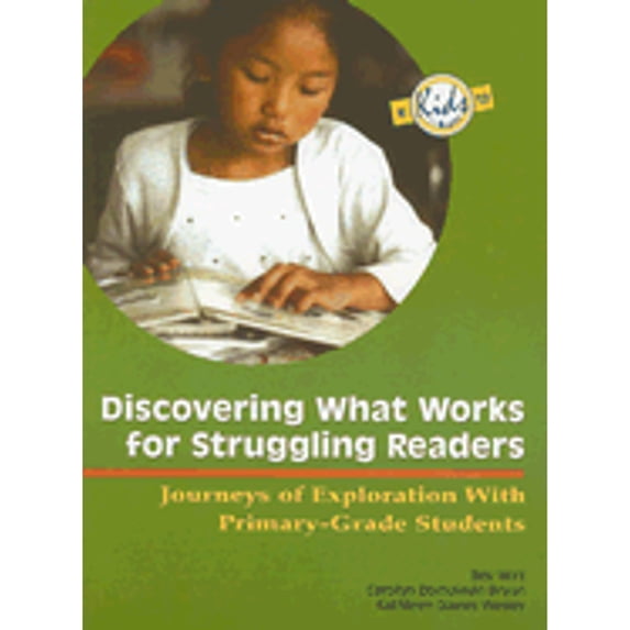 Pre-Owned Discovering What Works for Struggling Readers: Journeys of Exploration with Primary-Grade Students (Paperback) 0872070085 9780872070080