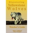 thumbnail image 1 of Discovering Yellowstone Wolves: Watcher's Guide, (Paperback), 1 of 1