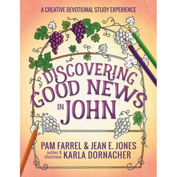 Discovering the Bible Discovering Good News in John: A Creative Devotional Study Experience, (Paperback)