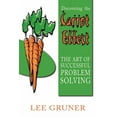 thumbnail image 1 of Discovering the Carrot Effect : The Art of Successful Problem Solving, 1 of 1