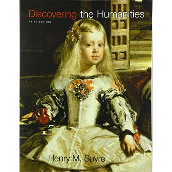 Pre-Owned Discovering the Humanities (3rd Edition)