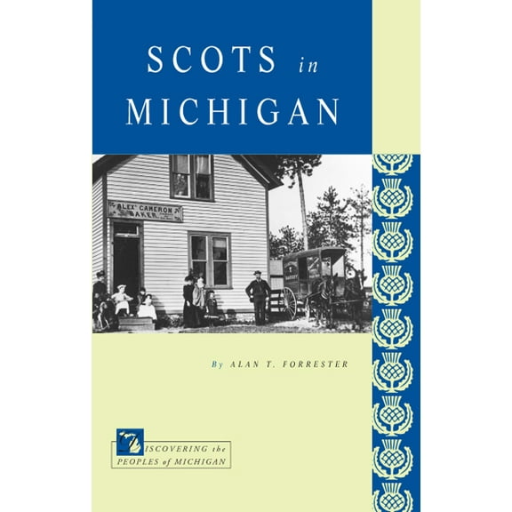 Discovering the Peoples of Michigan: Scots in Michigan (Paperback)