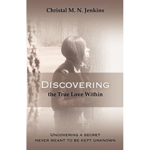 Pre-Owned Discovering the True Love Within Paperback