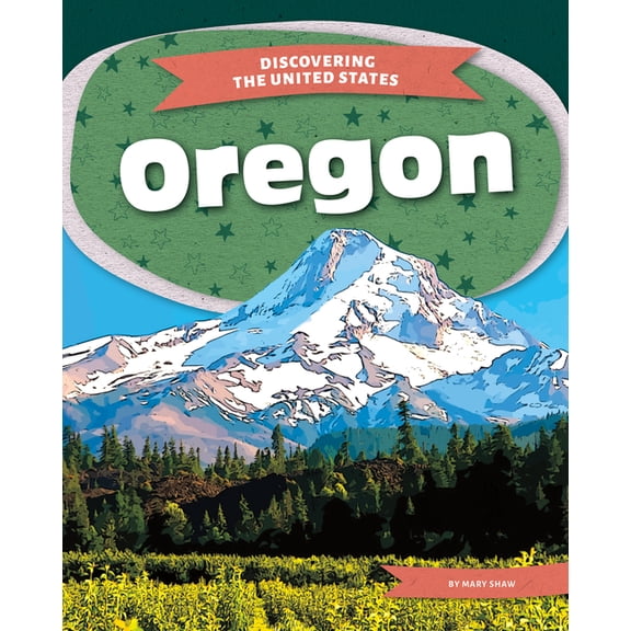Discovering the United States Oregon, (Hardcover)