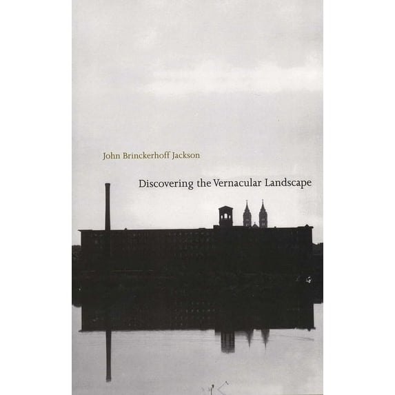 Discovering the Vernacular Landscape, (Paperback)