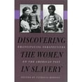 thumbnail image 1 of Pre-Owned Discovering the Women in Slavery (Paperback 9780820317571) by Patricia Morton, 1 of 1