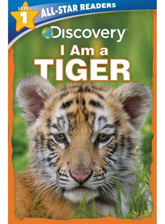 Discovery All-Star Readers: Discovery All-Star Readers: I Am a Tiger Level 1 (Paperback)
