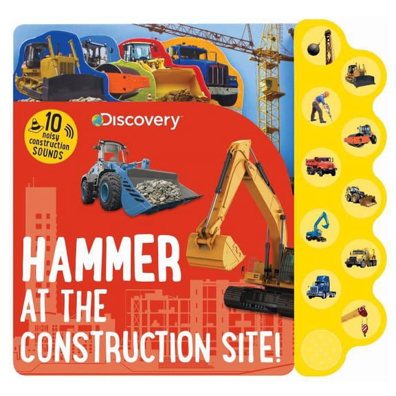 Pre-Owned Discovery Kids: Discovery Hammer at the Construction Site!: 10 Construction Sounds (Board Book)
