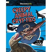 Spark Discovery Kids Real-World Crypti Creepy Animal Cryptids, Paperback