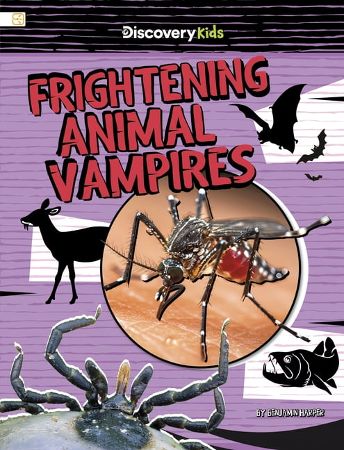 Spark: Discovery Kids: Real-World Crypti Frightening Animal Vampires, (Paperback)
