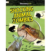Spark Discovery Kids Real-World Crypti Shocking Animal Zombies, Paperback