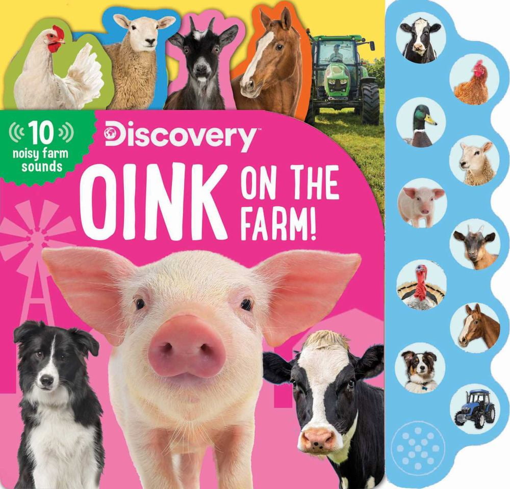 EDITORS OF SILVER DOLPHIN BOOKS Discovery: Oink on the Farm! (Board Book)