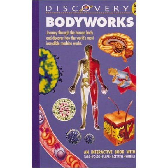 Pre-Owned Discovery Plus: Bodyworks (Hardcover) 1571454489 9781571454485