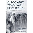 thumbnail image 1 of Discovery Teaching Like Jesus (Paperback), 1 of 1