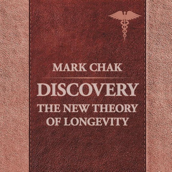 Discovery: The New Theory of Longevity (Paperback)