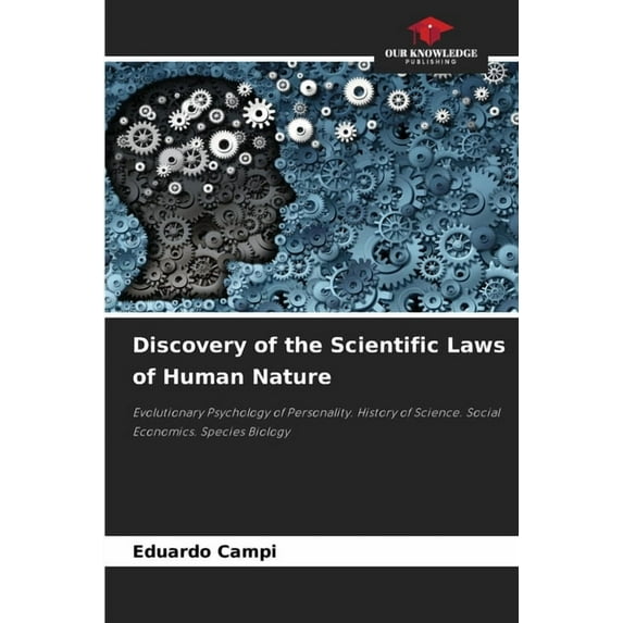 Discovery of the Scientific Laws of Human Nature (Paperback)