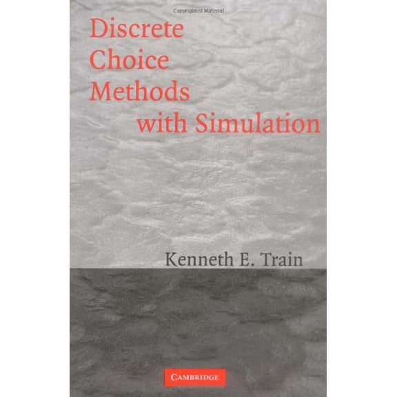 Pre-Owned Discrete Choice Methods with Simulation (Paperback)