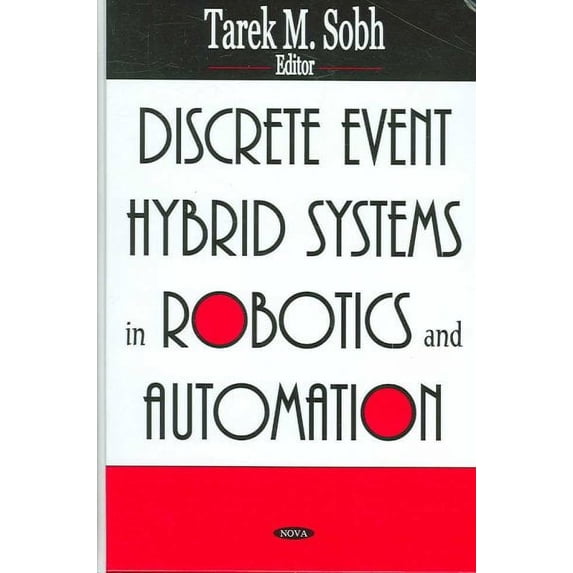 Discrete Event Hybrid Systems in Robotics And Automation