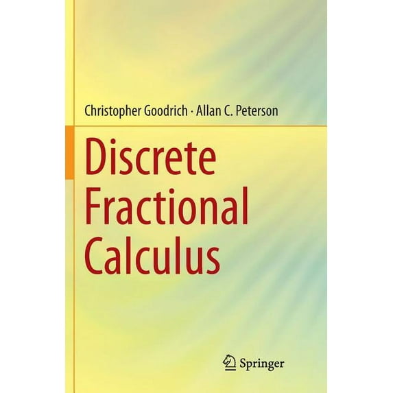 Discrete Fractional Calculus, (Paperback)