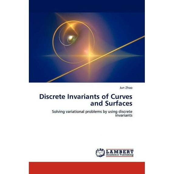 Discrete Invariants of Curves and Surfaces (Paperback)