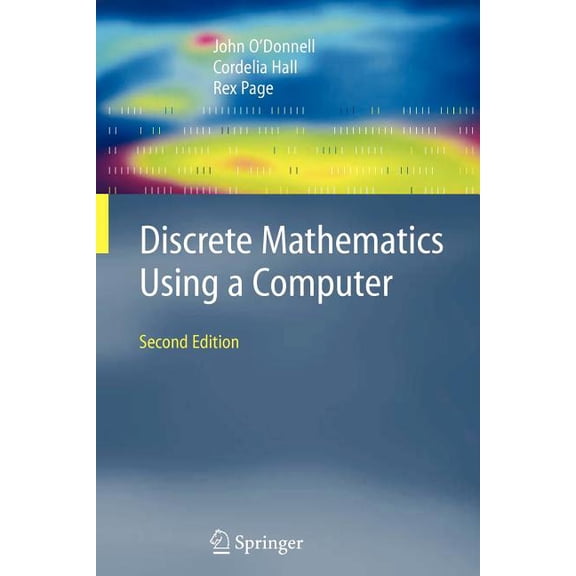 Discrete Mathematics Using a Computer, (Paperback)
