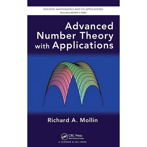 Discrete Mathematics and Its Application Advanced Number Theory with Applications, (Hardcover)