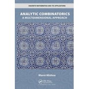 Discrete Mathematics and Its Application Analytic Combinatorics A Multidimensional Approach, Paperback