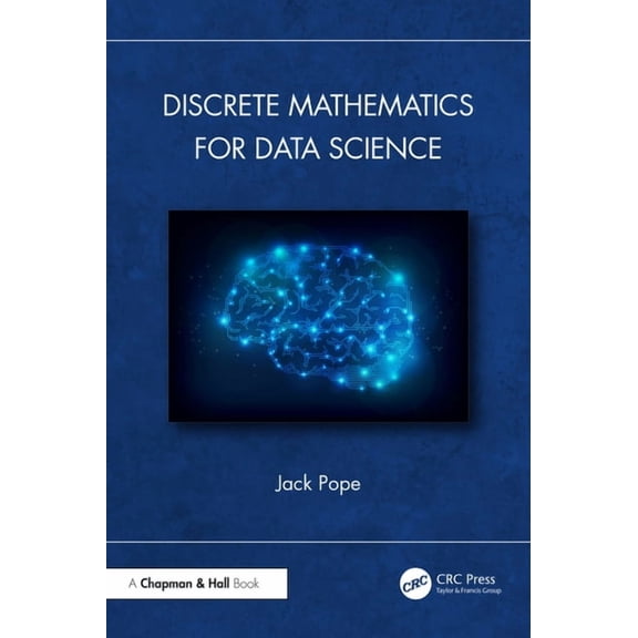 Discrete Mathematics for Data Science, (Paperback)
