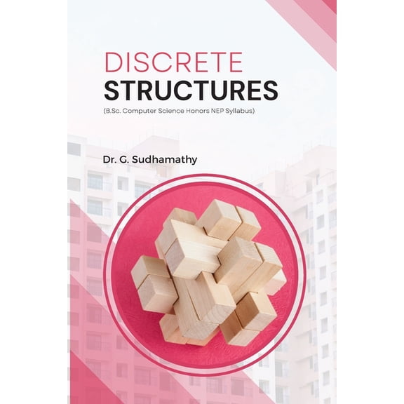 Discrete Structures, (Paperback)