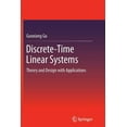 thumbnail image 1 of Discrete-Time Linear Systems: Theory and Design with Applications, (Paperback), 1 of 1