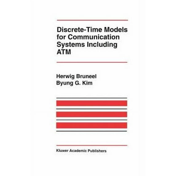 Pre-Owned Discrete-Time Models for Communication Systems Including ATM (Hardcover) 0792392922 9780792392927