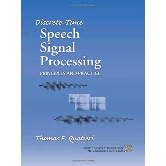 Pre-Owned Discrete-Time Speech Signal Processing: Principles and Practice (Paperback) 013242942X 9780132429429
