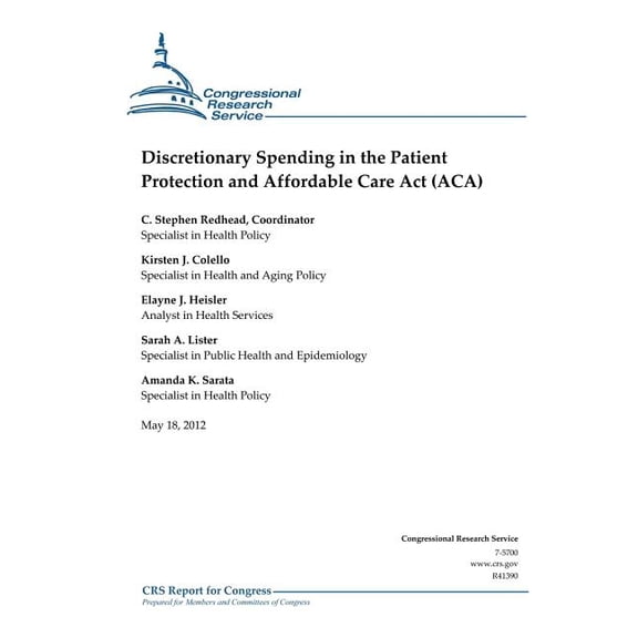 Discretionary Spending in the Patient Protection and Affordable Care ACT (ACA)