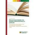 thumbnail image 1 of Discricionariedade (no âmbito administrativo e judicial) (Paperback), 1 of 1