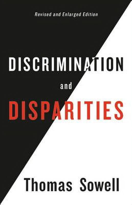 THOMAS SOWELL Discrimination and Disparities (Hardcover)