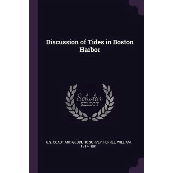 Discussion of Tides in Boston Harbor (Paperback)