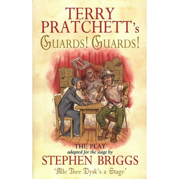 Discworld Series: Guards! Guards!: The Play (Paperback)