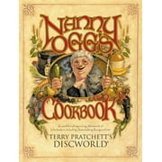Discworld Series: Nanny Ogg's Cookbook : A Useful and Improving Almanack of Information Including Astonishing Recipes from Terry Pratchett's Discworld (Paperback)
