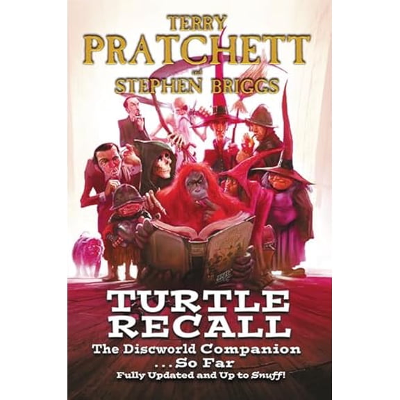Pre-Owned Turtle Recall: The Discworld Companion . . . So Far (Paperback) 0062292560 9780062292568