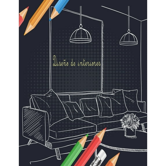 Diseño de interiores: Libro para colorear para adultos con diseños de casas decoradas modernas e ideas de habitaciones para relajarse (Paperback)