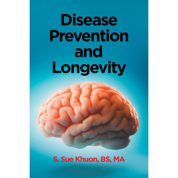 Disease Prevention and Longevity (Paperback)