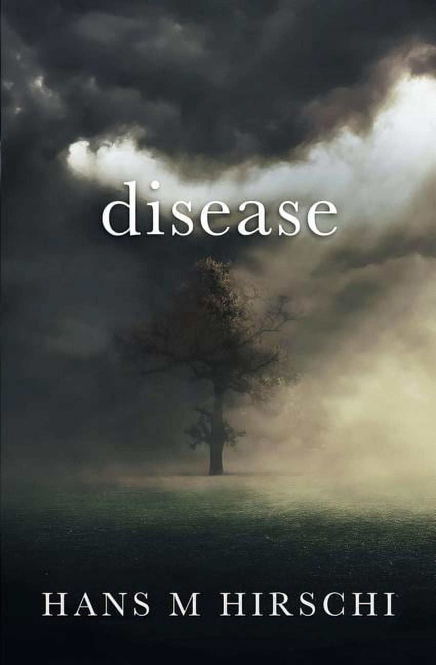Disease : When Life Takes an Unexpected Turn (Paperback)